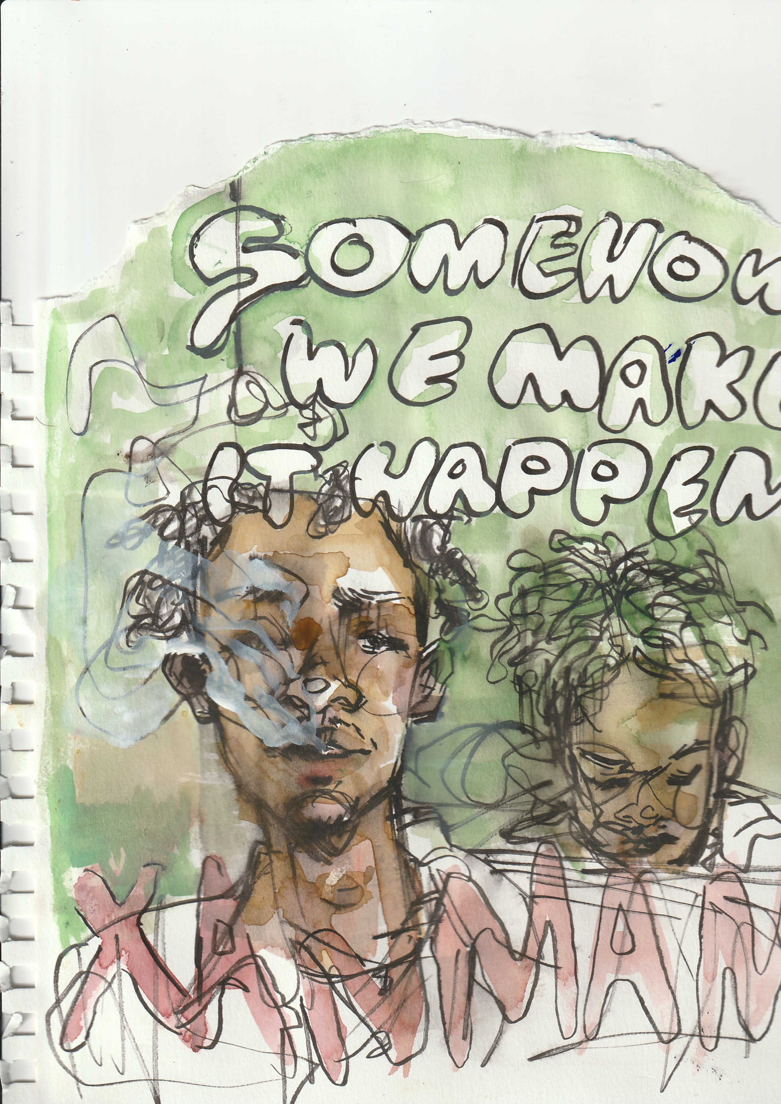 SOMEHOW WE MAKE IT HAPPEN painting